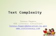 Text Complexity Teresa Rogers KDE Literacy Consultant Teresa.Rogers@education.ky.gov .