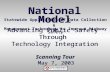 Advancing Public Safety Through Technology Integration Advancing Public Safety Through Technology Integration National Model Scanning Tour May 7, 2003.