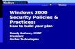 Windows 2000 Security Policies & Practices: How to build your plan Mandy Andress, CISSP President ArcSec Technologies.