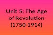 Unit 5: The Age of Revolution (1750-1914). 5A) Scientific Revolution.