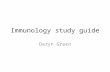Immunology study guide Daryn Green. Basic Immunological definitions and Concepts Vocab – Disease: a change in normal body function from anything but injury.
