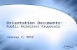 Orientation Documents: Public Relations Proposals January 3, 2012.