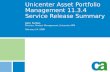 Unicenter Asset Portfolio Management 11.3.4 Service Release Summary John Fulton Director, Product Management, Unicenter APM February 14, 2008 CA Blue R0.