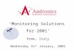 ‘Monitoring Solutions for 2001’ Rome, Italy Wednesday 31 st January, 2001.