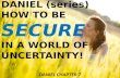 DANIEL CHAPTER 7. BACKGROUND/REVIEW DANIEL CHAPTERS 1-6 = BIOGRAPHICAL DANIEL CHAPTERS 7-12 = PROPHETICAL.