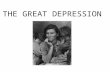 THE GREAT DEPRESSION. The Great Depression How did the GD affect American Hoovervilles Hoover blankets Life in general.