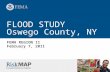 FLOOD STUDY Oswego County, NY FEMA REGION II February 7, 2011.