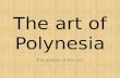 The art of Polynesia The people of the sea. The migration path of the Polynesians.