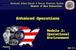 National Urban Search & Rescue Response System National Urban Search & Rescue Response System Weapons of Mass Destruction Module 2: Operational Environment.