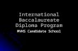 International Baccalaureate Diploma Program MVHS Candidate School.