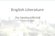 English Literature The Medieval Period (Middle English)
