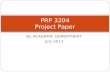 By ACADEMIC DEPARTMENT July 2013 PRP 3204 Project Paper.