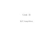 Unit II BJT Amplifiers. Outline Small signal analysis of common Emitter Small signal analysis of common Base Small signal analysis of common Collector.