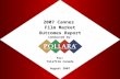 2007 Cannes Film Market Outcomes Report Conducted by: For: Telefilm Canada August 2007.