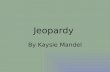 Jeopardy By Kaysie Mandel. IslamIslamic Golden Age Feudalism In Japan Feudalism in Europe The Roman Catholic Church The Crusades Trading Empires of Africa.