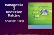 Managerial Decision Making Chapter Three Copyright © 2015 McGraw-Hill Education. All rights reserved. No reproduction or distribution without the prior.