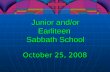 Junior and/or Earliteen Sabbath School October 25, 2008.