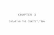 CHAPTER 3 CREATING THE CONSTITUTION. Section 1 Governing a New Nation.