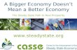 The Steady State Path to Real Prosperity A Bigger Economy Doesn’t Mean a Better Economy .