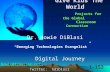 1-153 “Give Kids The World” Projects for the Global Classroom Connection Dr. Howie DiBlasi “Emerging Technologies Evangelist” Digital Journey howie@frontier.net.