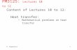 R. Shanthini 19 May 2010 1 Content of Lectures 10 to 12: Heat transfer: Mathematical problems on heat transfer PM3125: Lectures 10 to 12.