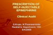 PRESCRIPTION OF SELF-INJECTABLE EPINEPHRINE Clinical Audit G.Krupa, M.Thanneermalai Paediatric Department, YDH 9/4/2008.