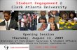 Student Engagement @ Clark Atlanta University Opening Session Thursday, August 13, 2009 Division of Enrollment Services & Student Affairs Randy Gunter,