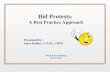 Bid Protests : A Best Practice Approach Presented by: Steve Ballew, C.P.M., CPPO NAEP Annual Meeting Denver 2010.
