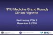 NYU Medicine Grand Rounds Clinical Vignette Keri Herzog, PGY 2 December 8, 2010 U NITED S TATES D EPARTMENT OF V ETERANS A FFAIRS.