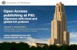 Open Access publishing at Pitt: alignment with local and global OA policies Timothy S. Deliyannides Director, Office of Scholarly Communication and Publishing.