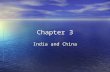 Chapter 3 India and China. Early Civilization in India Indian Subcontinent-Triangular shaped land on Southern ridge of Asia Indian Subcontinent-Triangular.