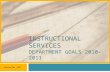 Lancaster ISD INSTRUCTIONAL SERVICES DEPARTMENT GOALS 2010-2011.
