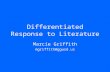 Differentiated Response to Literature Marcie Griffith mgriffith@ggusd.us.