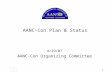 1 AANC-Con Plan & Status 4/29/07 AANC-Con Organizing Committee.
