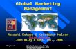 Chapter 18Kotabe & Helsen's Global Marketing Management, Third Edition, 2004 1 Global Marketing Management Masaaki Kotabe & Kristiaan Helsen Third Edition.