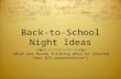 Back-to-School Night Ideas (What was Duane thinking when he created that BTS presentation?)