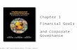 Copyright © 2007 Pearson Addison-Wesley. All rights reserved. Chapter 1 Financial Goals and Corporate Governance.