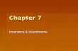 Chapter 7 Insurance & Investments. 7.1 Life Insurance.
