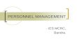 PERSONNEL MANAGEMENT - IES MCRC, Bandra.. Recruitment, Induction, Placement & Development, Personnel Budget - Lecture 2.