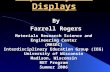 Liquid Crystal Displays By Farrell Rogers Materials Research Science and Engineering Center (MRSEC) Interdisciplinary Education Group (IEG) University.