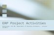ERP Project Activities Skorkovský, ESF MU, Department of Business Economics, version 20140917.