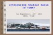 Introducing Amateur Radio To Youth Our Experiences 2007 2014 VE3KL VE3QN.