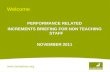 Www.hertsdirect.org Welcome PERFORMANCE RELATED INCREMENTS BRIEFING FOR NON TEACHING STAFF NOVEMBER 2011.