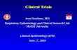 Clinical Trials Jean Bourbeau, MD Respiratory Epidemiology and Clinical Research Unit McGill University Clinical Epidemiology (679) June 17, 2005.