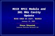 MICE RFCC Module and 201 MHz Cavity Update Steve Virostek Lawrence Berkeley National Lab MICE CM23 at ICST, Harbin January 15, 2009.