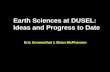 Earth Sciences at DUSEL: Ideas and Progress to Date Eric Sonnenthal & Brian McPherson.