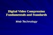 Digital Video Compression Fundamentals and Standards Web Technology