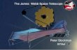 The James Webb Space Telescope Peter Stockman STScI.