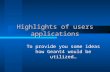 Highlights of users applications To provide you some ideas how Geant4 would be utilized …