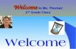 Welcome to Ms. Thomas’ 2 nd Grade Class Green Acres Elementary School Web site: greenacres/greenacres